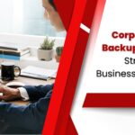 Essential Business Continuity Strategies for Corporate Data Backup