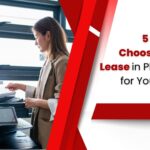 5 Benefits of Choosing Copier Lease in Philadelphia for Your Business