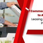 7 Common Mistakes to Avoid When Leasing a Copier in Philadelphia