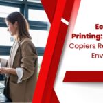 Eco-Friendly Printing: How Sharp Copiers Reduce Your Environmental Impact